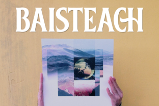 Baisteach: Bold and Beautiful
