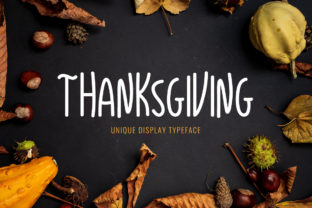 Thanksgiving: A Sweet, Charming Font for Holiday Creativity
