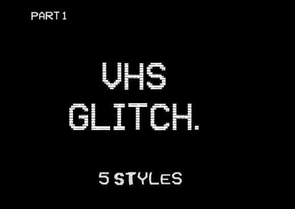 VHS Glitch Family: Retro Chaos for Modern Design